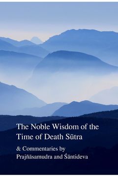 /imager/images/Book-Covers/223/The-Noble-Wisdom-of-Death-Sutra-book-cover_410d51693be20d0dd0986a9af8338ba0.jpg